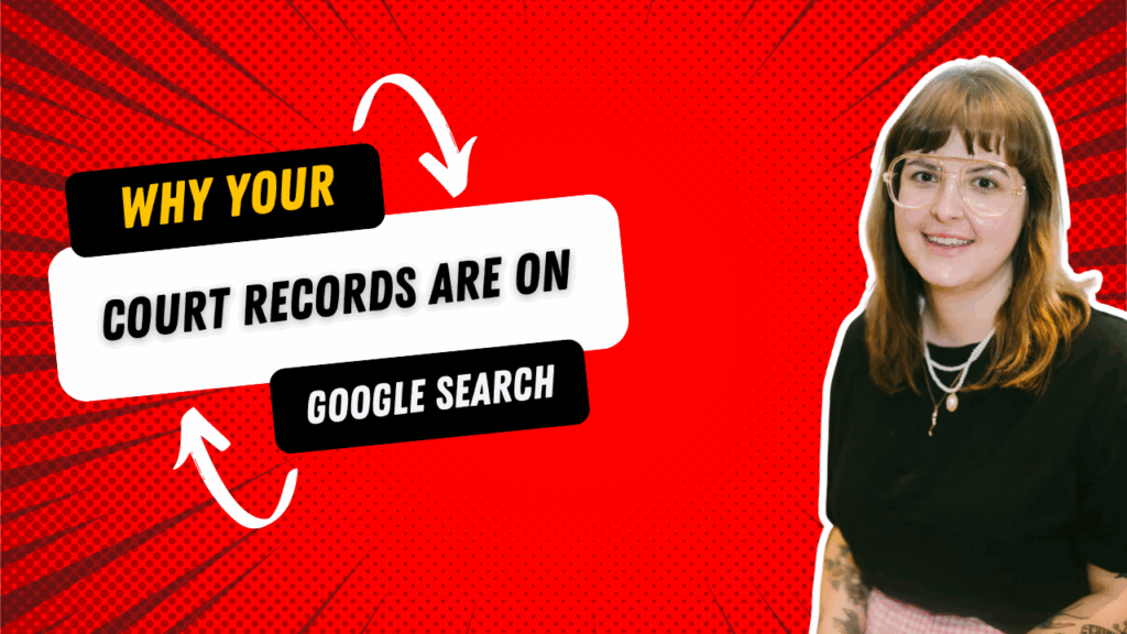 Why Your Court Case Appears in Google Search Results
