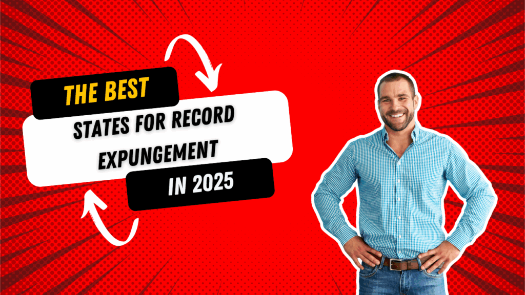 Best States for Record Expungement in 2025